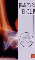 Couverture du livre « Une danse immobile » de Jean-Yves Leloup aux éditions Relie
