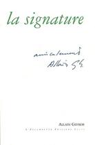 Couverture du livre « La signature » de Allain Glykos aux éditions Escampette