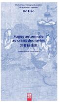 Couverture du livre « Vague automnale au creux des ravins » de He Hao aux éditions Nuvis