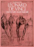 Couverture du livre « Léonard de Vinci ; l'aventure anatomique » de  aux éditions Epa