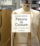Couverture du livre « Patrons de couture ; utilisation, modification, création » de Lee Hollohan aux éditions Un Dimanche Apres-midi