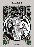 Couverture du livre « Grandville : Noël » de Bryan Talbot aux éditions Delirium Editions