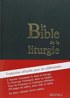 Couverture du livre « Bible de la liturgie (la) » de  aux éditions Brepols
