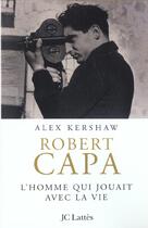 Couverture du livre « Robert capa » de Kershaw-A aux éditions Lattes