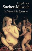 Couverture du livre « La vénus à la fourrure » de Leopold Von Sacher-Masoch aux éditions Rivages