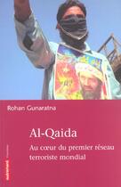 Couverture du livre « Al-Qaïda » de Rohan Gunaratna aux éditions Autrement