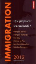 Couverture du livre « Immigration : que proposent les candidats ? » de  aux éditions Autrement