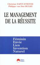 Couverture du livre « Management de la reussite (le) » de Van Den Bulke aux éditions Eska