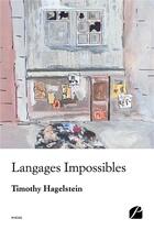 Couverture du livre « Langages impossibles » de Timothy Hagelstein aux éditions Editions Du Panthéon