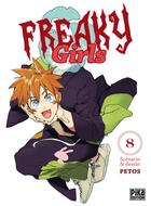 Couverture du livre « Freaky girls Tome 8 » de Petos aux éditions Pika