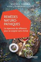 Couverture du livre « Remèdes naturopathiques pour se soigner sans chimie » de Michel Dogna aux éditions Guy Trédaniel