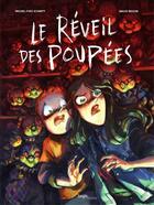 Couverture du livre « Le réveil des poupées » de Michel-Yves Schmitt et Maud Begon aux éditions Jungle