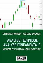 Couverture du livre « Analyse technique, analyse fondamentale » de Gerard Sagnier et Christian Parisot aux éditions Maxima