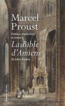 Couverture du livre « Préface, traduction et notes à la Bible d'Amiens de John Ruskin » de Marcel Proust aux éditions Omnia