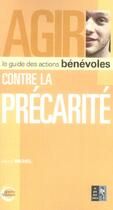 Couverture du livre « Agir Contre La Precarite » de Remy Michel aux éditions Pre Aux Clercs