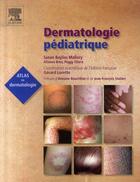 Couverture du livre « Dermatologie pediatrique » de Mallory/Bree/Chern aux éditions Elsevier-masson