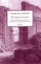 Couverture du livre « De l'angoisse à la paix » de Marie De La Tri aux éditions Arfuyen