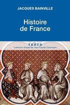 Couverture du livre « Histoire de France » de Jacques Bainville aux éditions Tallandier