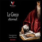 Couverture du livre « Le Greco » de Philippe Merlo-Morat et Virginie Giuliana aux éditions Pu De Saint Etienne