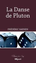 Couverture du livre « La danse de Pluton » de Frédéric Saenen aux éditions Weyrich