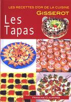 Couverture du livre « Les tapas » de Francine Claustres aux éditions Gisserot