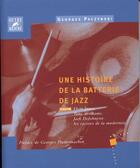 Couverture du livre « Une histoire de la batterie de jazz t.3 » de Georges Paczynski aux éditions Outre Mesure