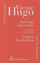 Couverture du livre « Victor Hugo ; anthologie buissonnière » de Francois Bouchardeau aux éditions Hb Editions