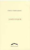 Couverture du livre « James ensor » de Emile Verhaeren aux éditions Editions Du Sandre