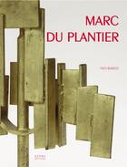 Couverture du livre « Marc du Plantier » de Yves Badetz aux éditions Norma