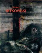 Couverture du livre « Stani Nitkowski » de M Moreau et P Dagen aux éditions Abbaye D'auberive