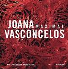 Couverture du livre « Joana vasconcelos maximal » de Sommer Achim aux éditions Hirmer