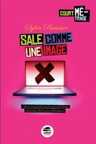 Couverture du livre « Sale comme une image » de Sylvie Baussier aux éditions Oskar