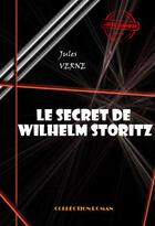 Couverture du livre « Le secret de Wilhelm Storitz » de Jules Verne aux éditions Ink Book