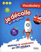 Couverture du livre « Je décolle en anglais vocabulaire » de Emmanuelle Petit aux éditions Union Distribution