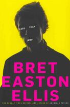 Couverture du livre « Less than zero » de Bret Easton Ellis aux éditions Picador Uk