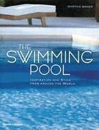 Couverture du livre « The swimming pool » de Baker Martha aux éditions Thames & Hudson