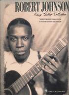 Couverture du livre « Robert Johnson easy guitar collection tab » de Robert Johnson aux éditions Hal Leonard