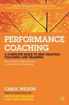 Couverture du livre « Performance Coaching » de Carol Wilson aux éditions Kogan Page Digital