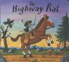 Couverture du livre « THE HIGHWAY RAT » de Julia Donaldson et Axel Scheffler aux éditions Scholastic