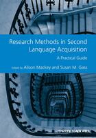 Couverture du livre « Research Methods in Second Language Acquisition » de Alison Mackey et Susan M. Gass aux éditions Wiley-blackwell