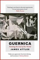 Couverture du livre « Guernica painting the end of the world /anglais » de Attlee James aux éditions Interart