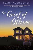 Couverture du livre « The Grief of Others » de Cohen Leah aux éditions Profile Digital