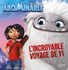 Couverture du livre « Abominable ; l'incroyable voyage de Yi » de  aux éditions Hachette Jeunesse