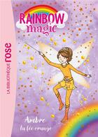 Couverture du livre « Rainbow magic t.2 ; Ambre la fée orange » de Daisy Meadows aux éditions Hachette Jeunesse