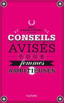 Couverture du livre « Conseils avisés pour femmes ambitieuses » de Mrs Monneypenny aux éditions Hachette Pratique