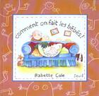 Couverture du livre « Comment On Fait Les Bebes ! » de Babette Cole aux éditions Seuil Jeunesse