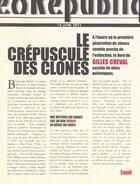 Couverture du livre « Le crepuscule des clones » de Cheval Gilles aux éditions Seuil