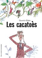 Couverture du livre « Les cacatoès » de Quentin Blake aux éditions Gallimard-jeunesse