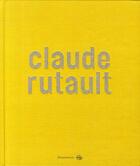 Couverture du livre « Claude Rutault » de  aux éditions Flammarion