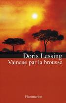 Couverture du livre « Vaincue par la brousse » de Doris Lessing aux éditions Flammarion